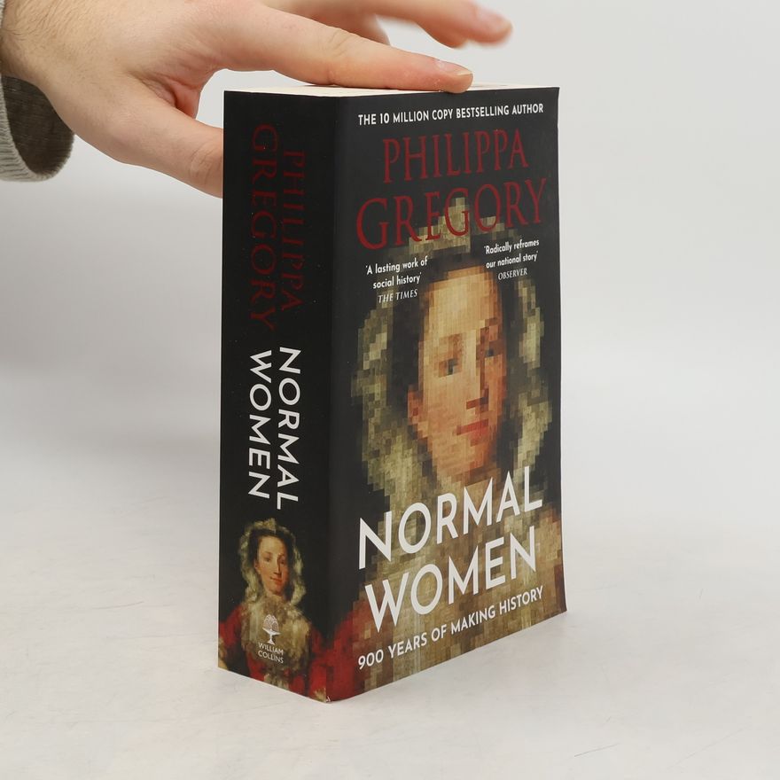 Philippa Gregory Normal Women