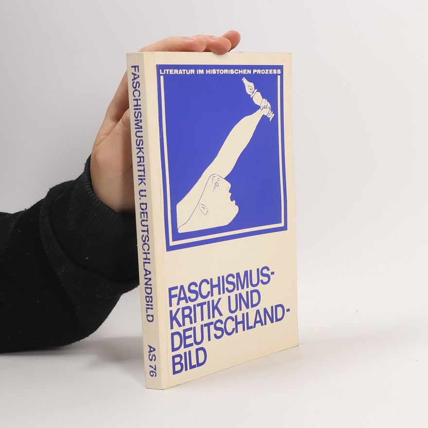 Christian Fritsch Faschismuskritik und Deutschlandbild im Exilroman