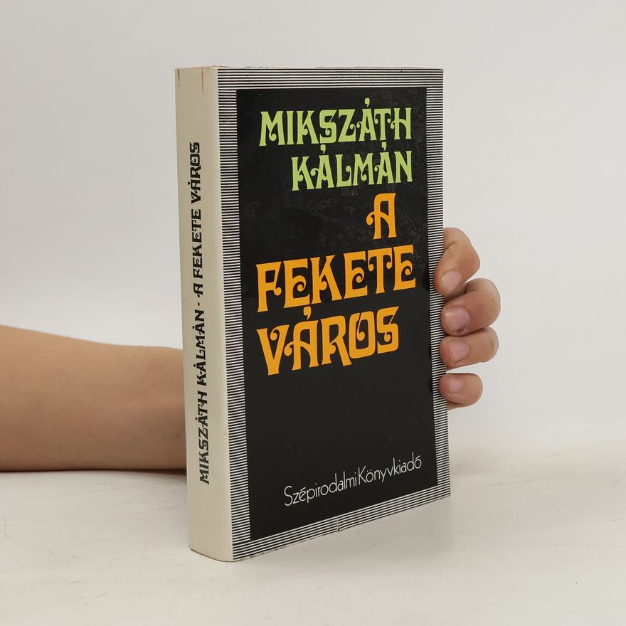 Kálmán Mikszáth A fekete város