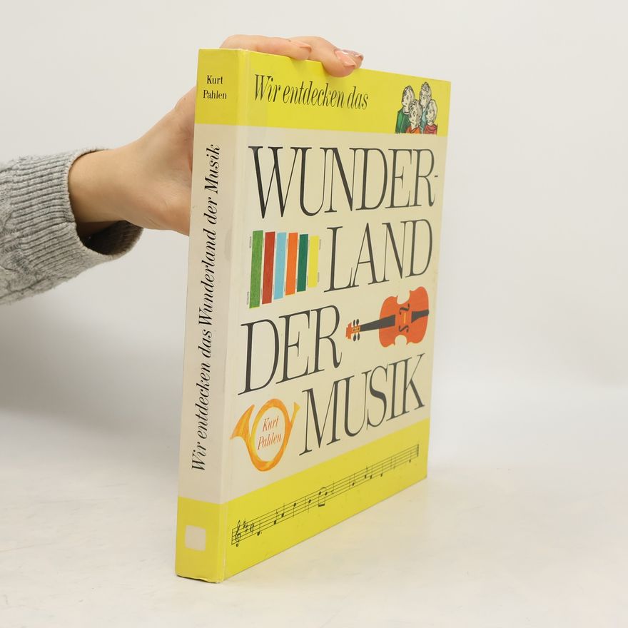 Kurt Pahlen Wunderland der Musik