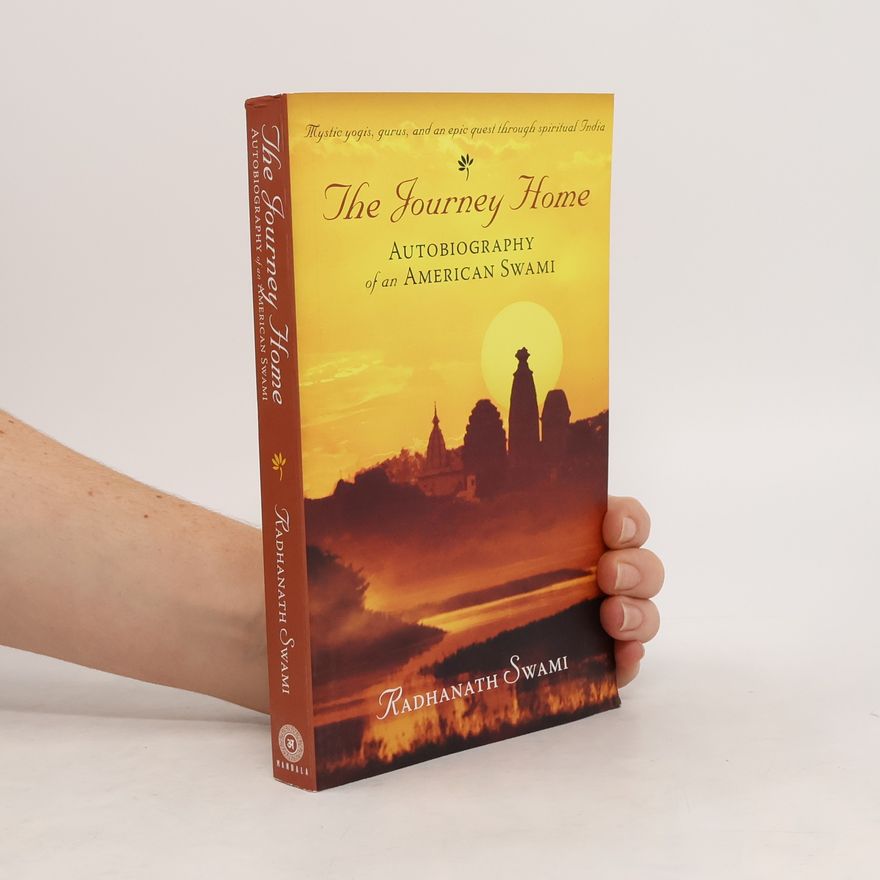 Radhanath Swami The Journey Home