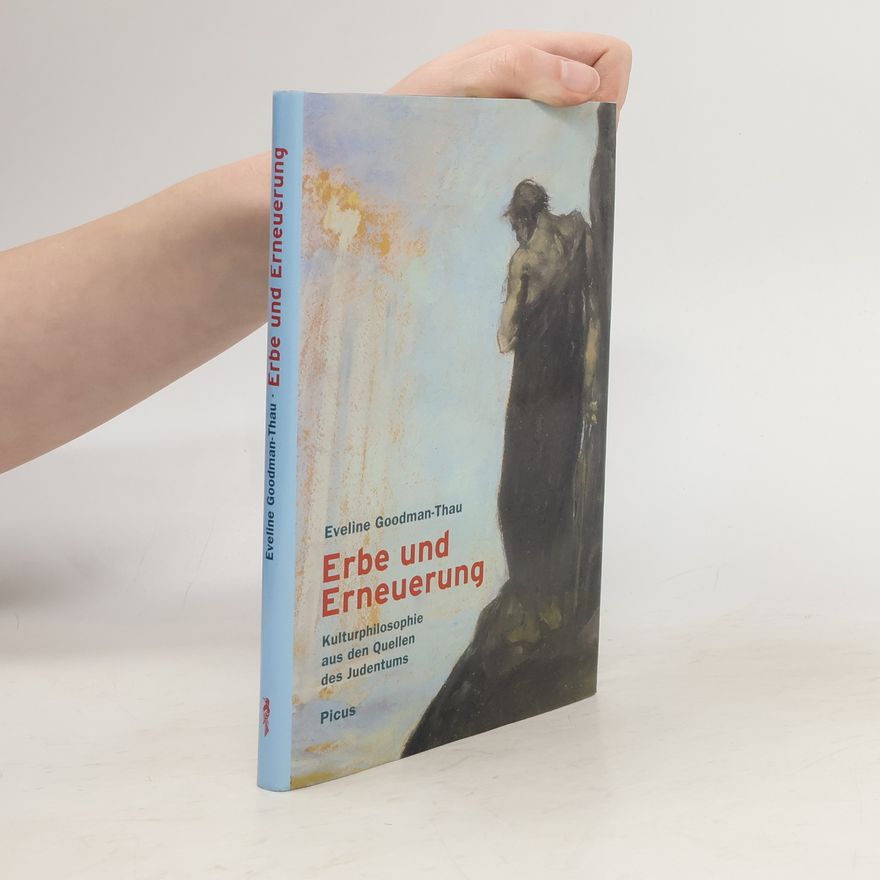 Eveline Goodman Thau Erbe und Erneuerung