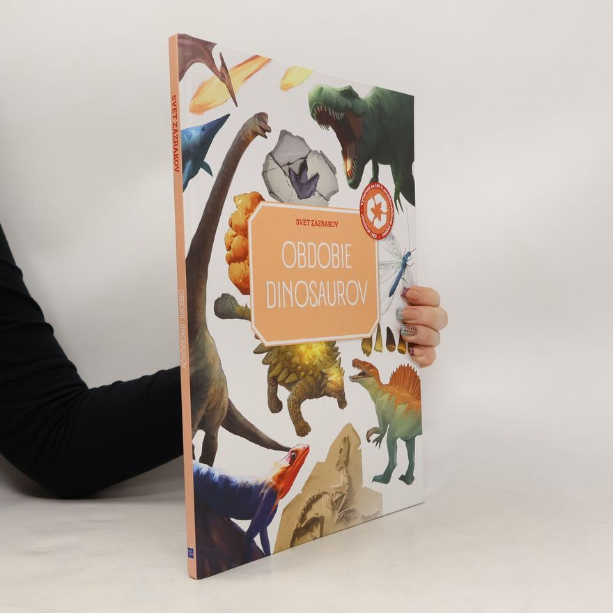 Collectif d'auteurs Svet zázrakov Obdobie dinosaurov