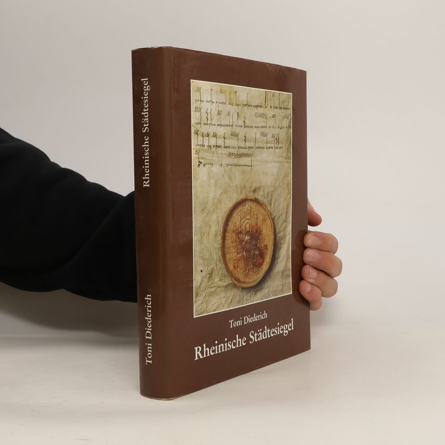 Toni Diederich Rheinische Städtesiegel