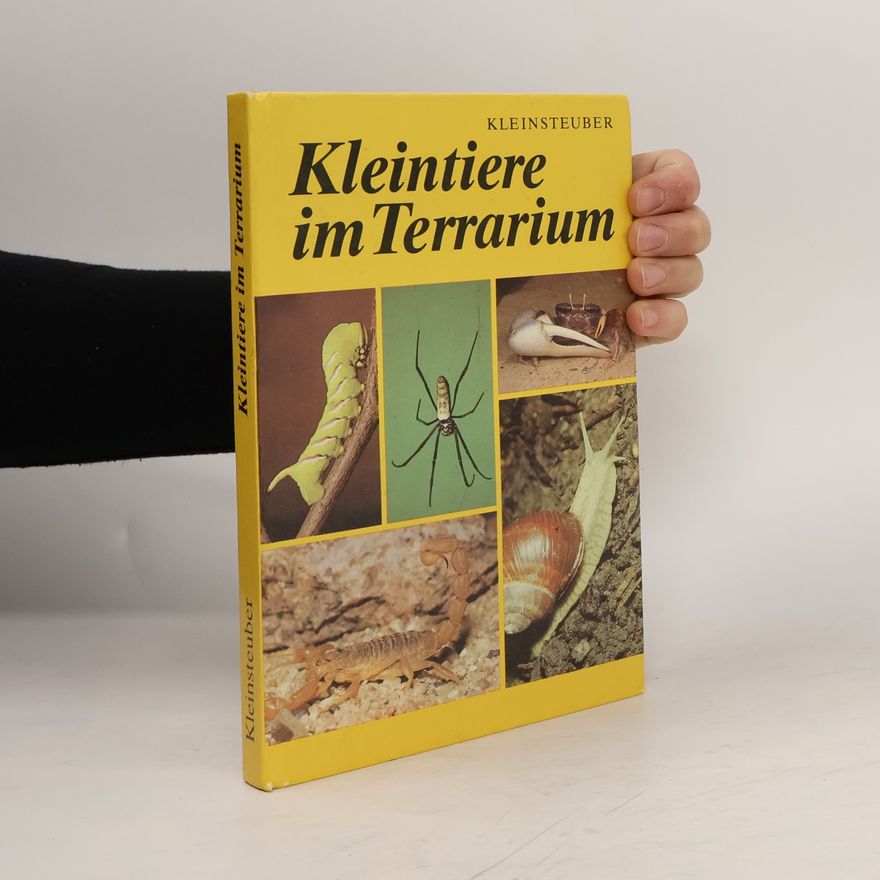 Erich Kleinsteuber Kleintiere im Terrarium