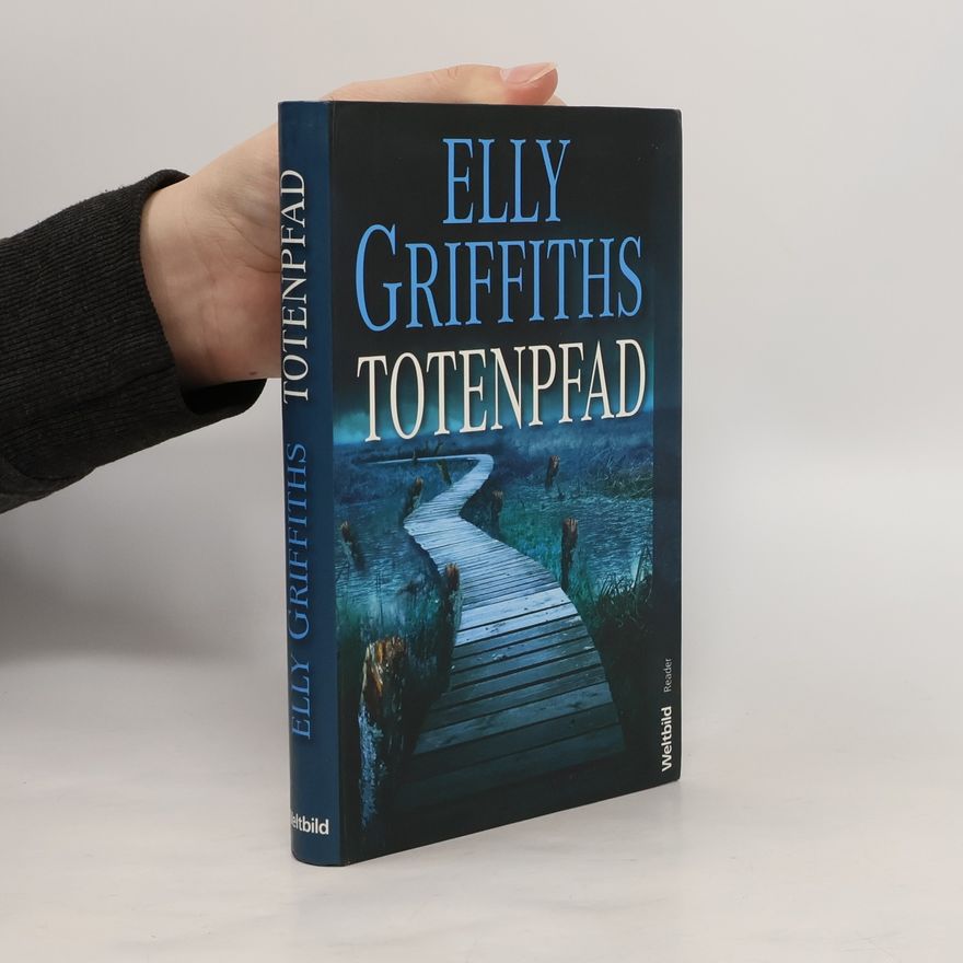 Elly Griffiths Totenpfad