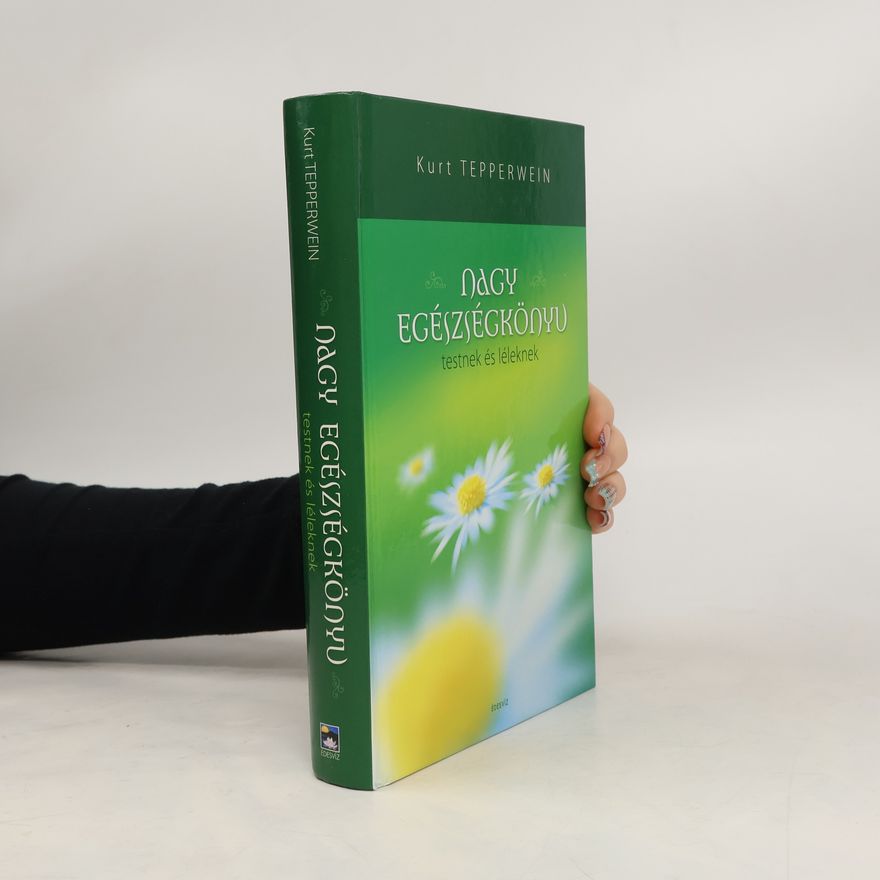 Kurt Tepperwein Nagy egészségkönyv