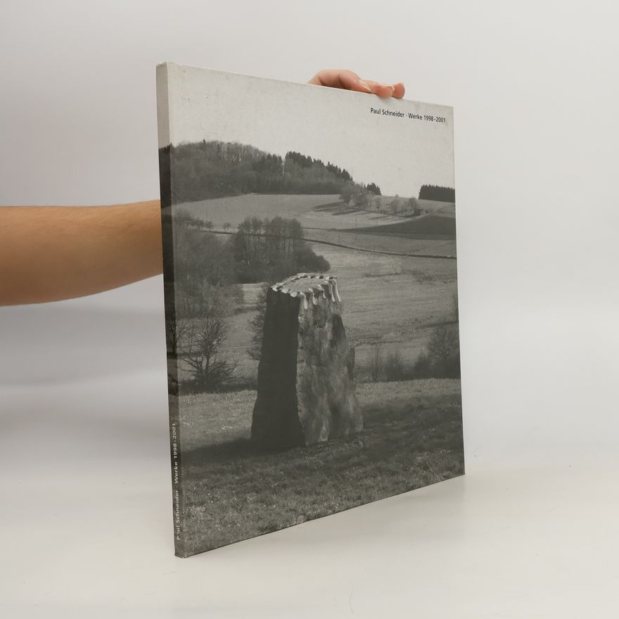Claudia Maas Paul Schneider: Werke 1998 - 2000