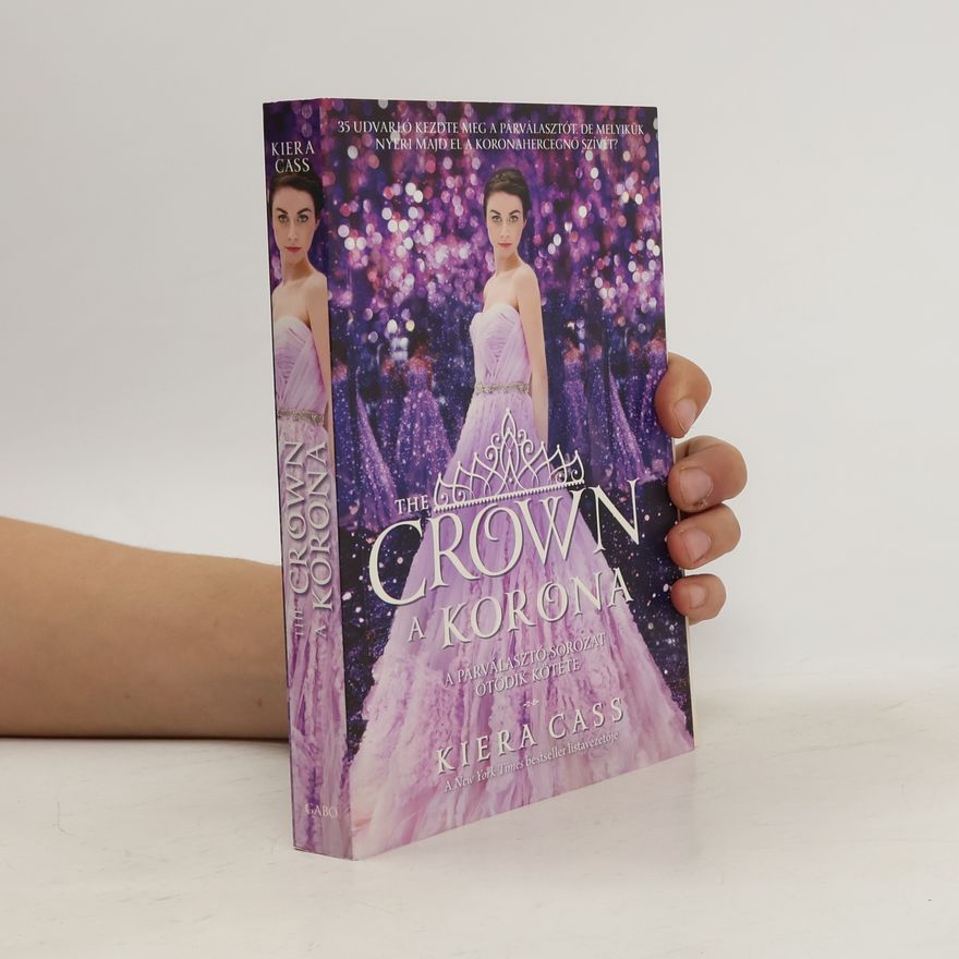 Kiera Cass The Crown - A korona