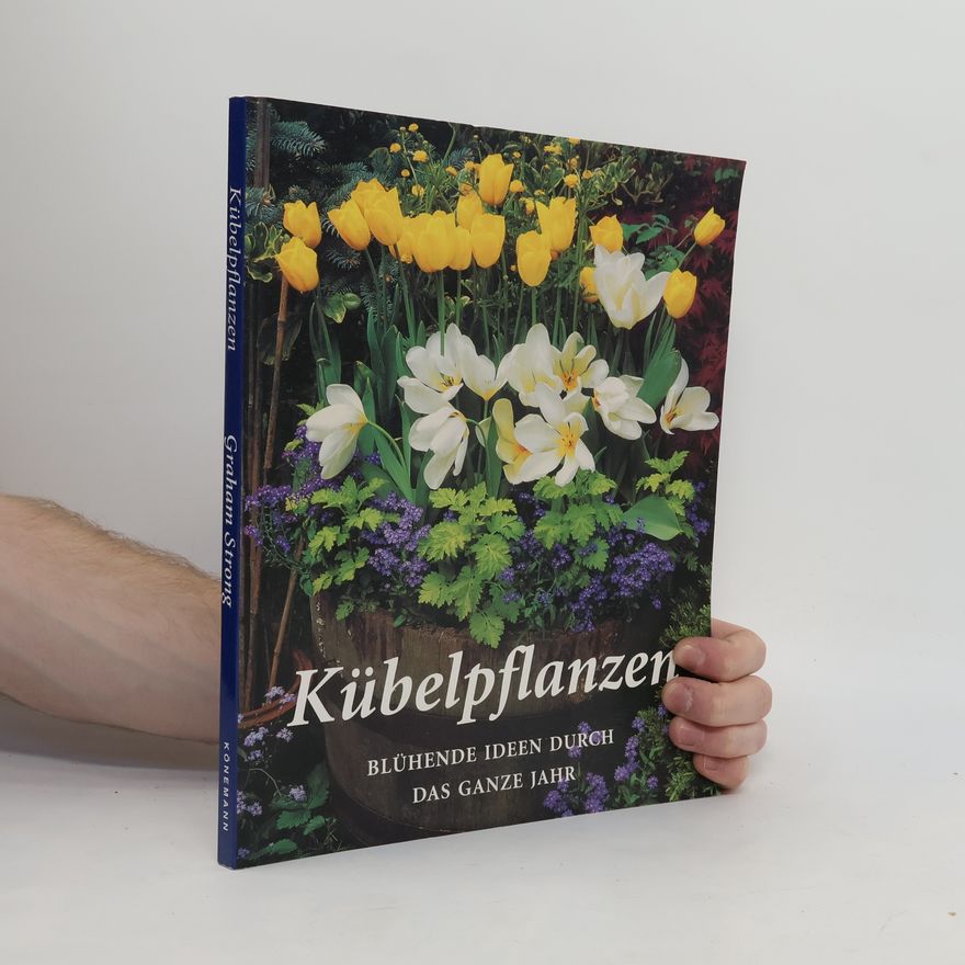 Graham Strong Kübelpflanzen
