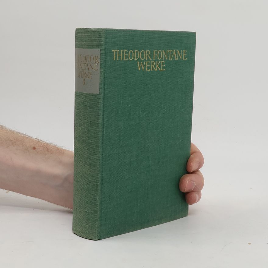 Theodor Fontane Fontanes Werke II