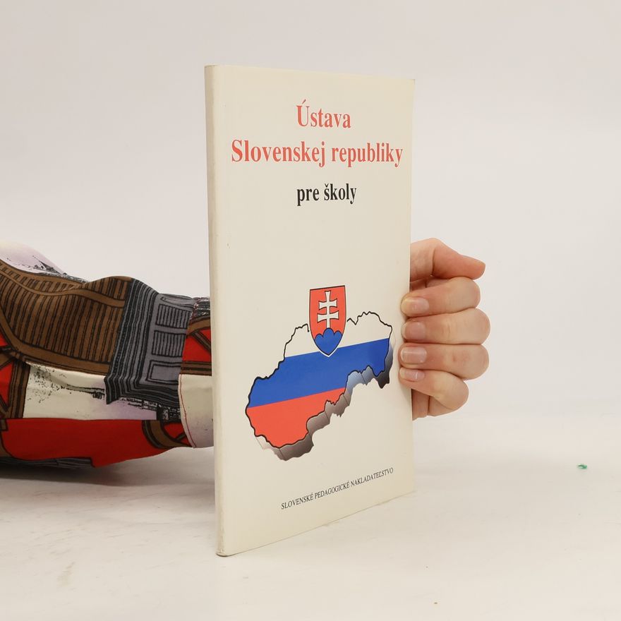 Lu̓bomír Fogaš Ústava Slovenskej republiky pre školy