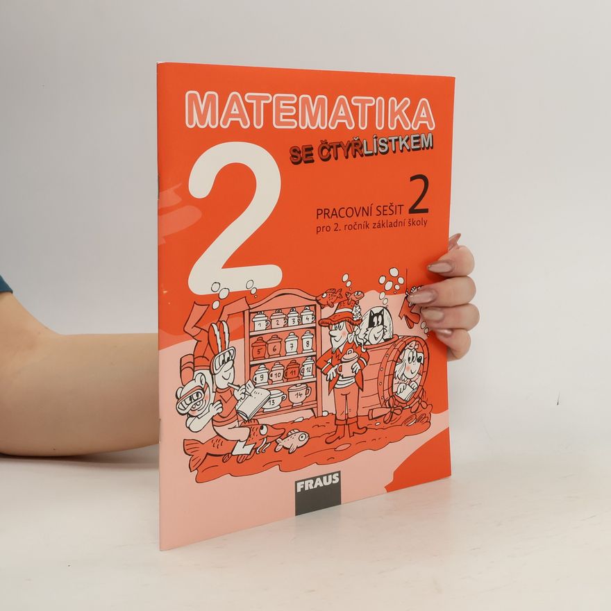 Autorenkollektiv Matematika se Čtyřlístkem 2/2- Pracovní sešit