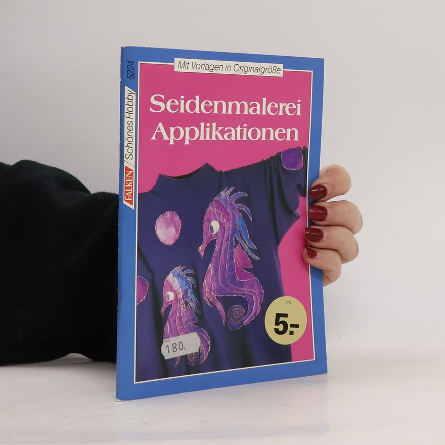 Autorenkollektiv Seidenmalerei - Applikationen