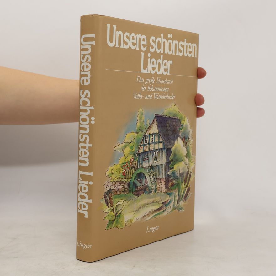 Autorenkollektiv Unsere schönsten Lieder