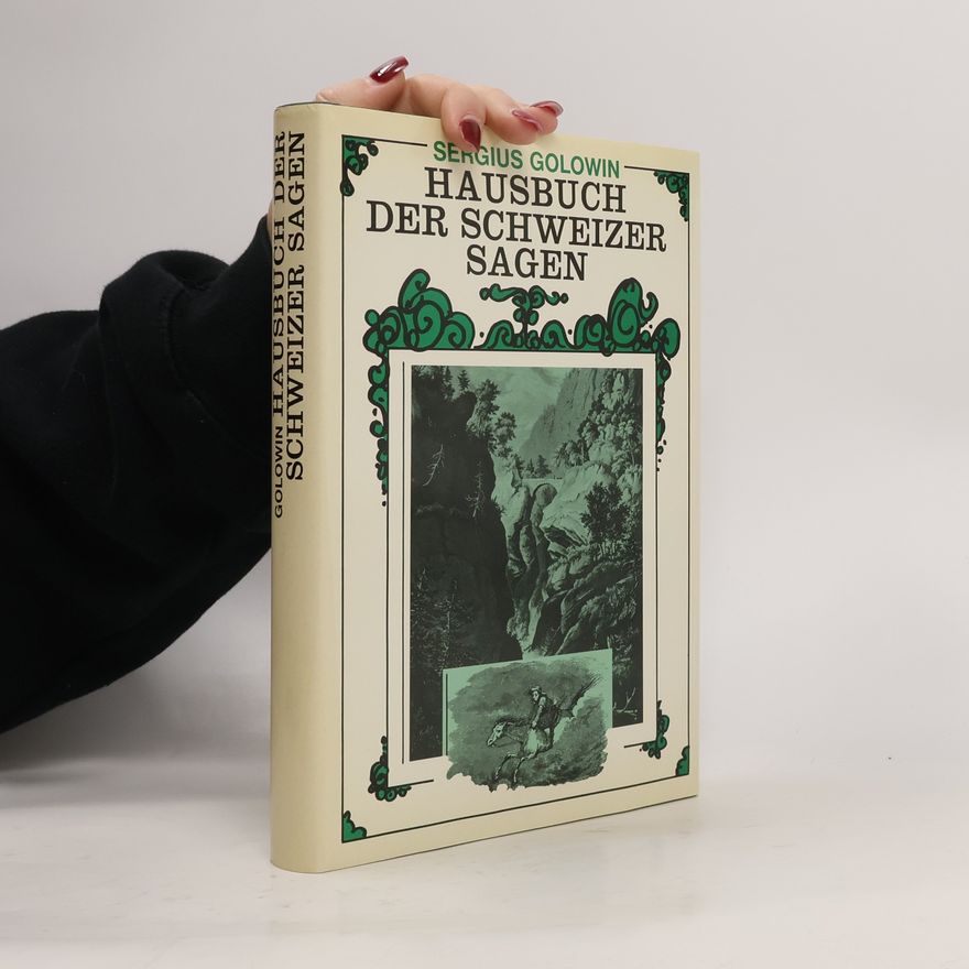 Sergius Golowin Hausbuch der Schweizer Sagen