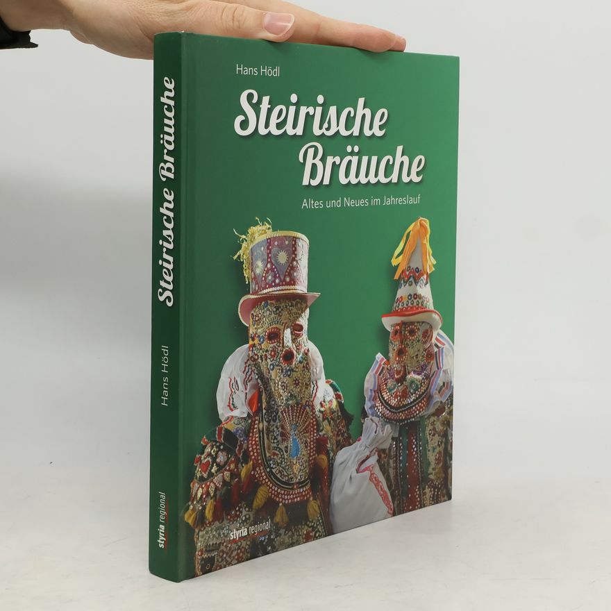 Hans Hödl Steirische Bräuche