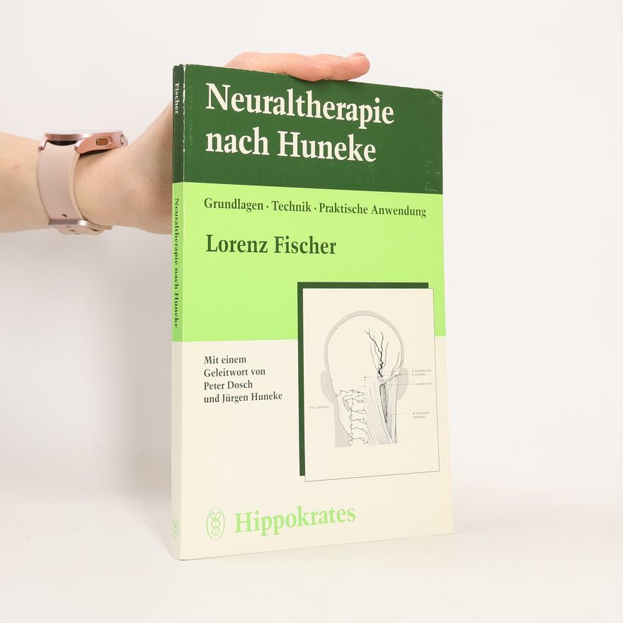 Jürgen Huneke Neuraltherapie nach Huneke