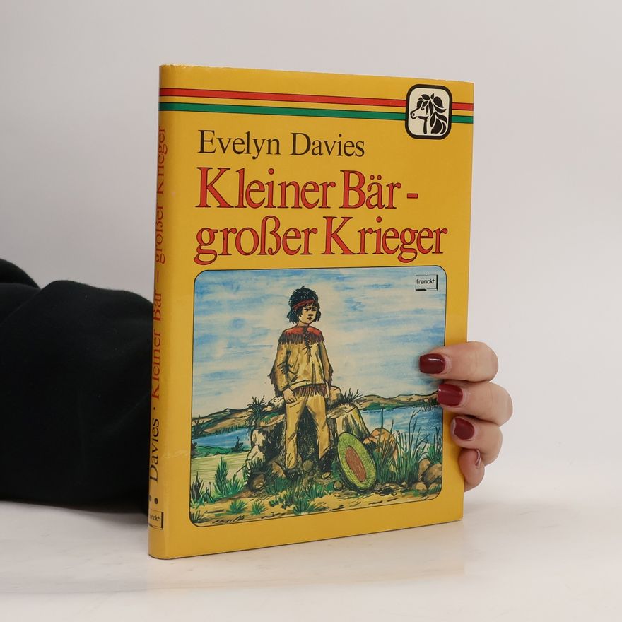 Evelyn Davies Kleiner Bär, großer Krieger