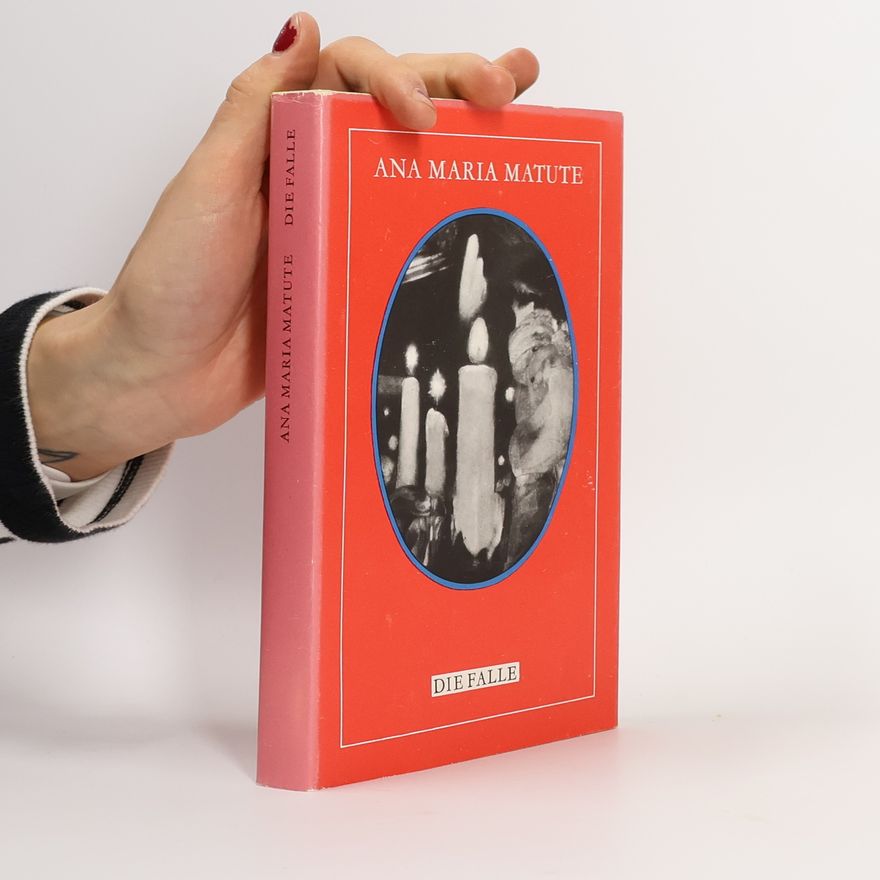 Ana María Matute Die Falle