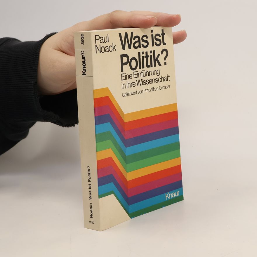 Paul Noack Was ist Politik
