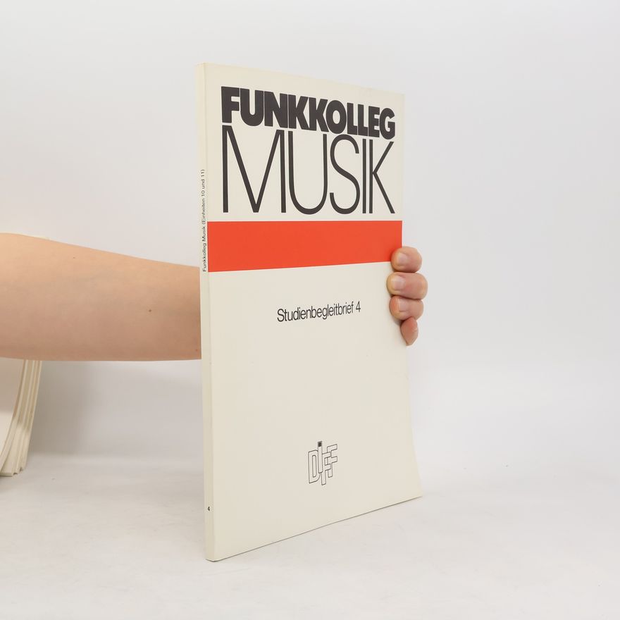 Autorenkollektiv Funkkolleg Musik. Studienbegleitbrief 4