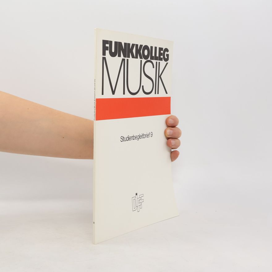 Autorenkollektiv Funkkolleg Musik. Studienbegleitbrief 9