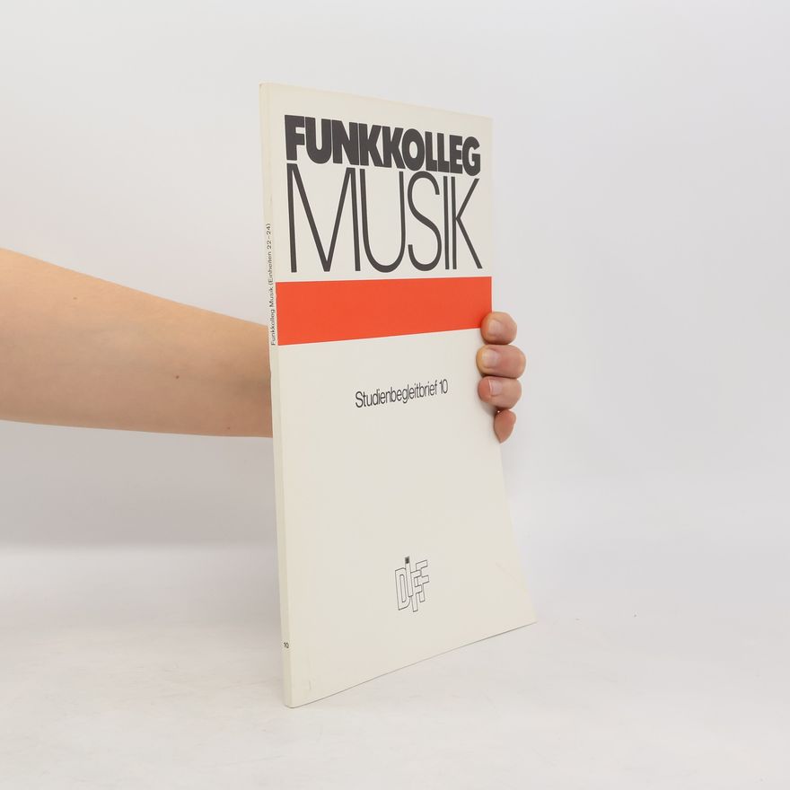 Autorenkollektiv Funkkolleg Musik. Studienbegleitbrief 10