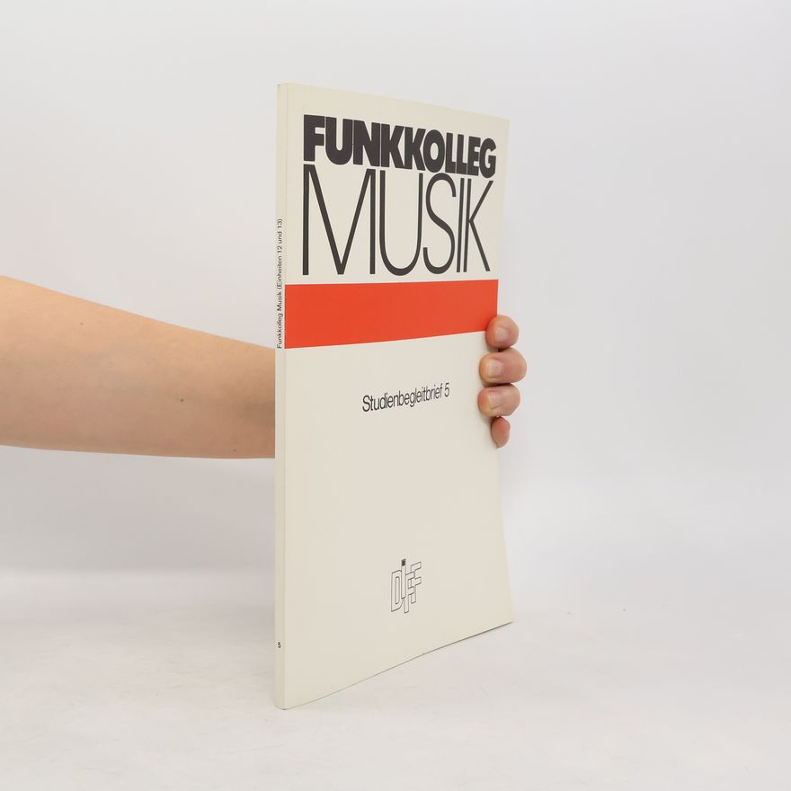 Autorenkollektiv Funkkolleg Musik. Studienbegleitbrief 5