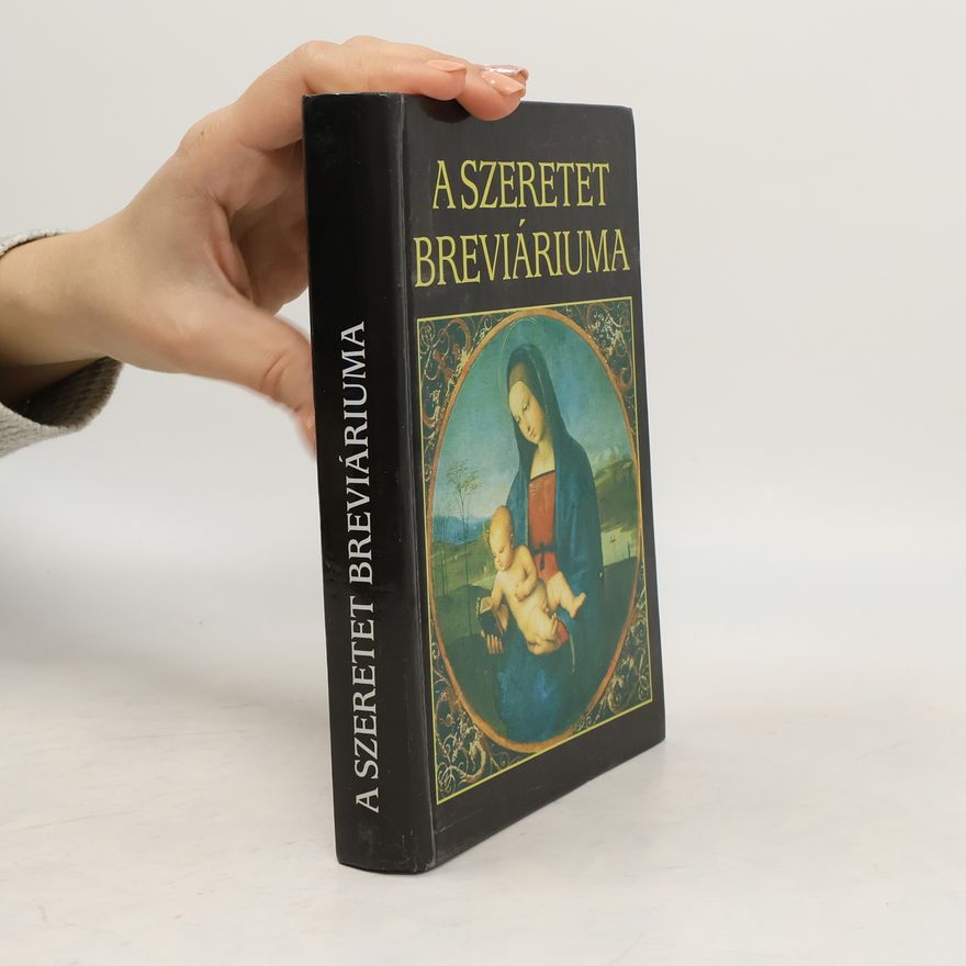 Vilmos Juhász A szeretet breviáriuma