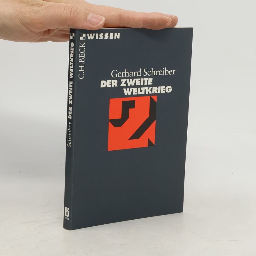 Gerhard Schreiber Der Zweite Weltkrieg