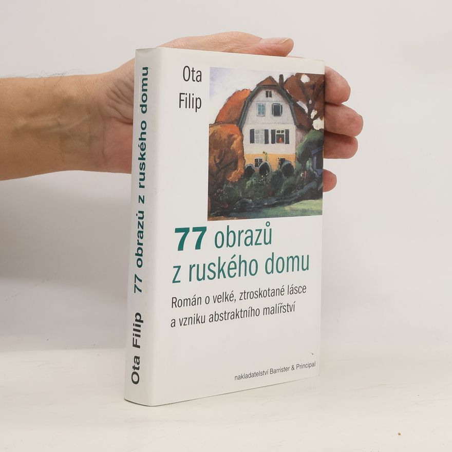 Ota Filip 77 obrazů z ruského domu
