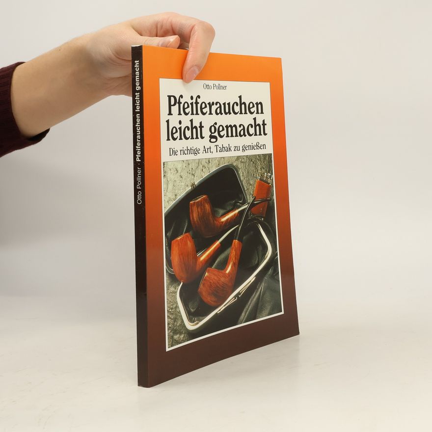 Otto Pollner Pfeiferauchen leicht gemacht