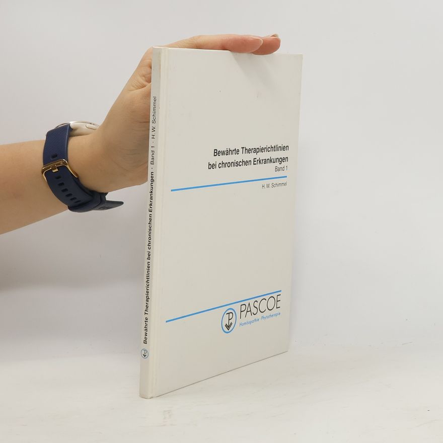Helmut W. Schimmel Bewährte Therapierichtlinien bei chronischen Erkrankungen 1