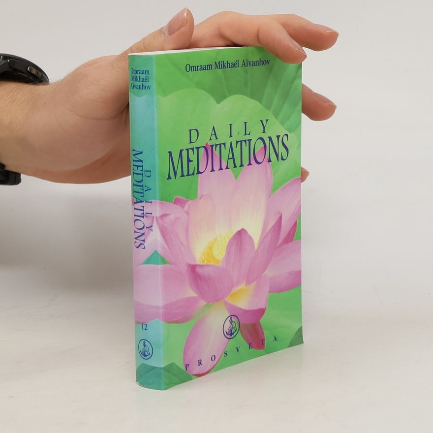 Omraam Mikhaël Aivanhov Daily Meditations