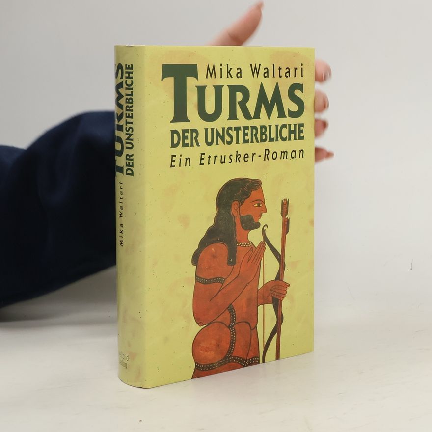 Mika Waltari Turms, der Unsterbliche
