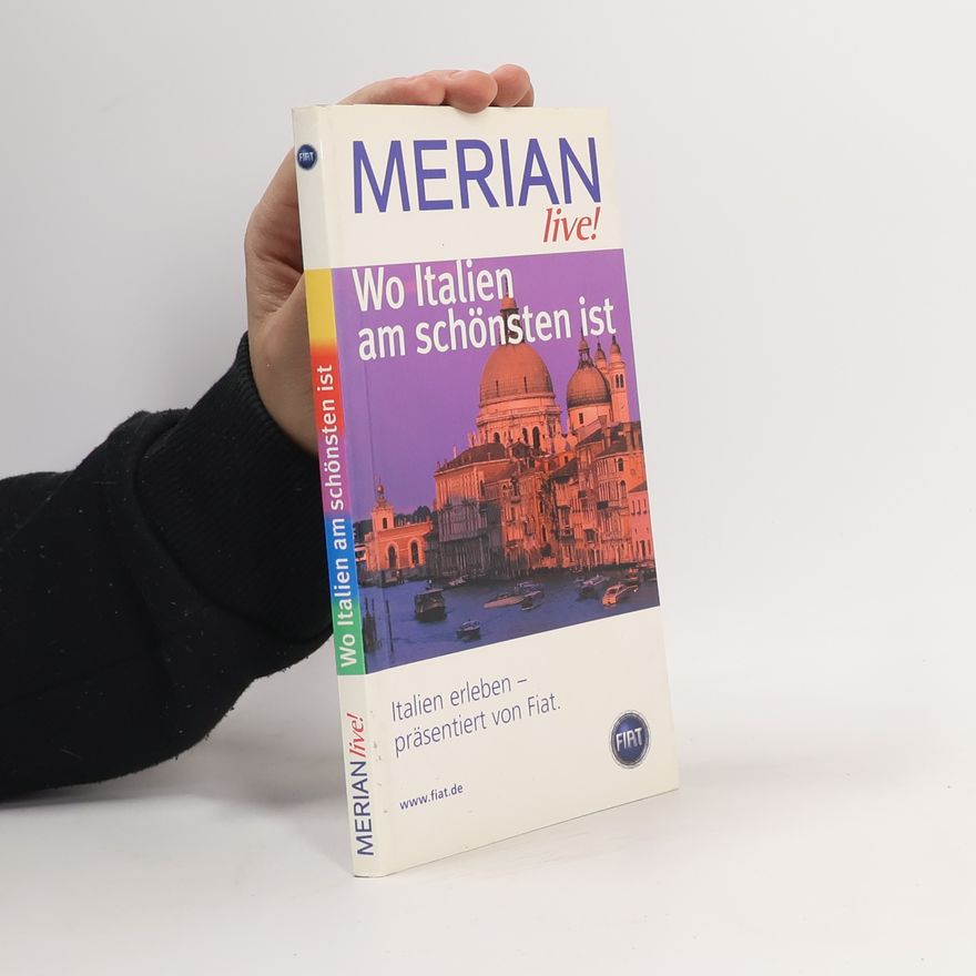 Autorenkollektiv Wo Italien am schönsten ist : ausgewählte Reiseziele von Venedig bis Sizilien