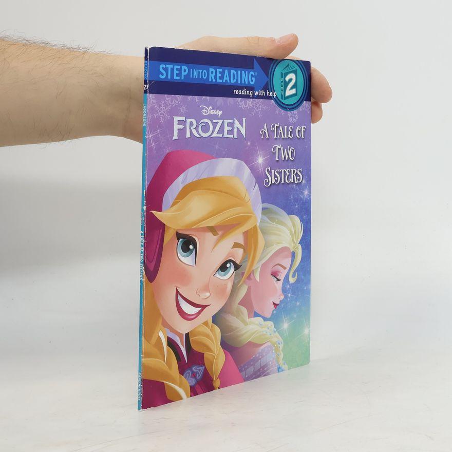 Melissa Lagonegro A Tale of Two Sisters (Disney Frozen)