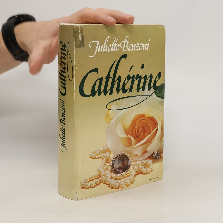 Juliette Benzoni Cathérine