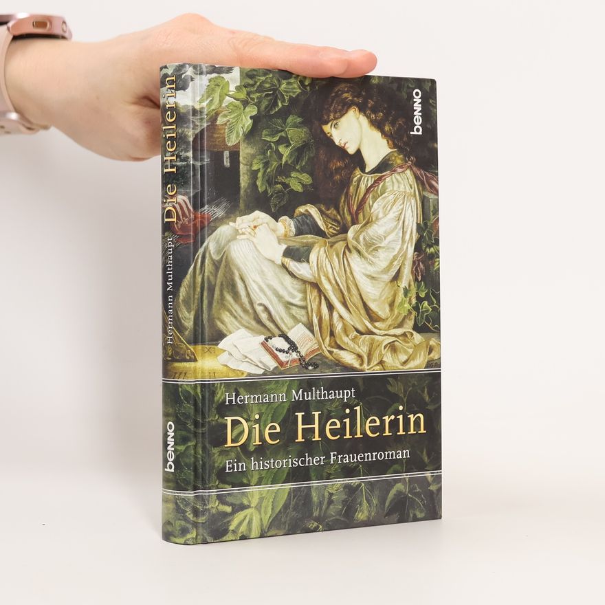 Hermann Multhaupt Die Heilerin