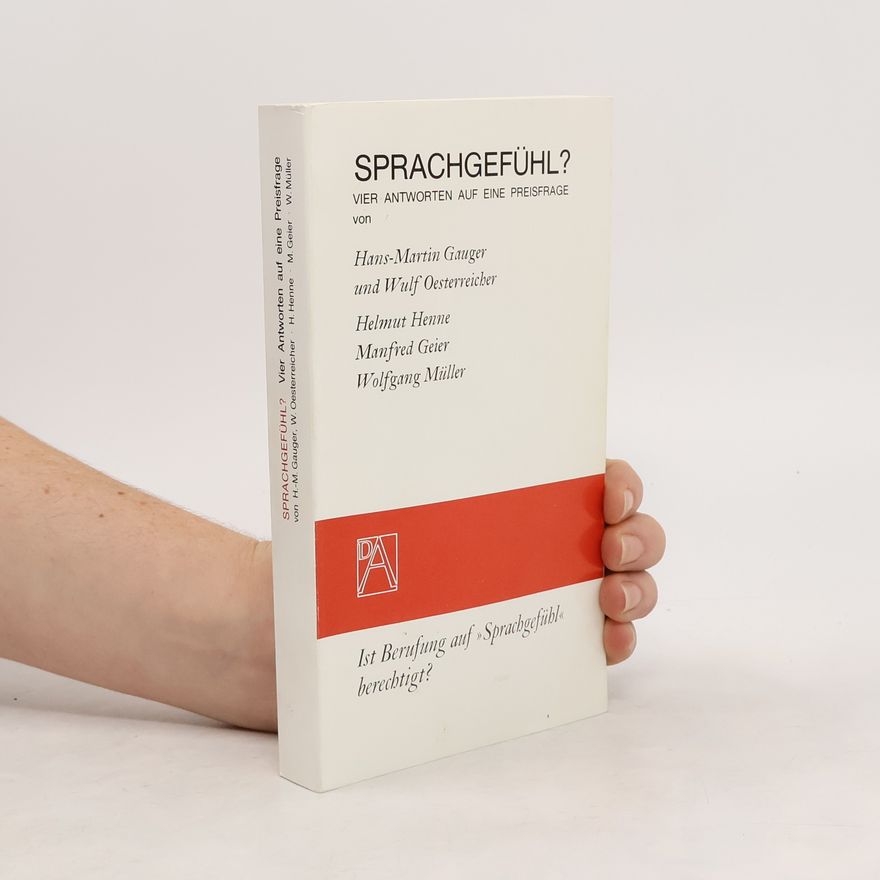 Hans-Martin Gauger Preisschriften / Deutsche Akademie für Sprache und Dichtung: Sprachgefühl?
