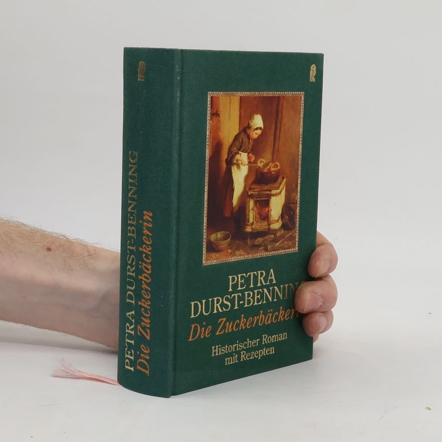 Petra Durst-Benning Die Zuckerbäckerin