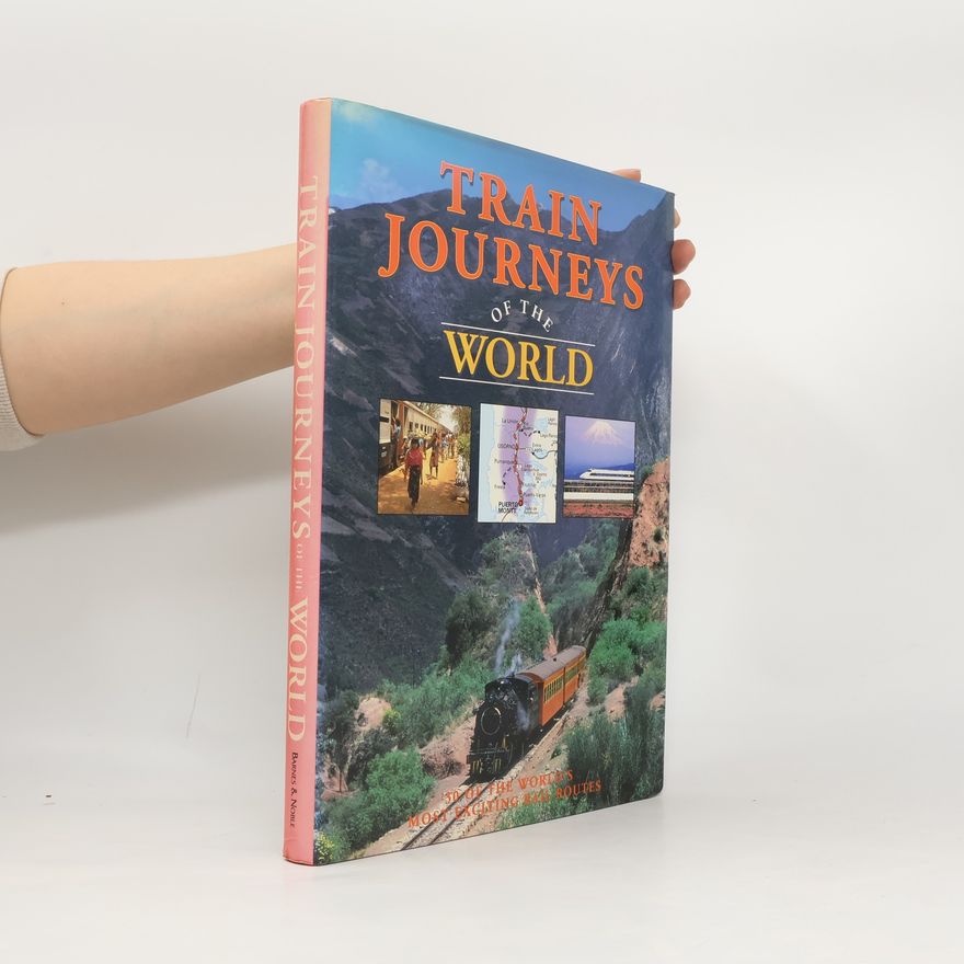 Susan Gordon Train Journeys of the World