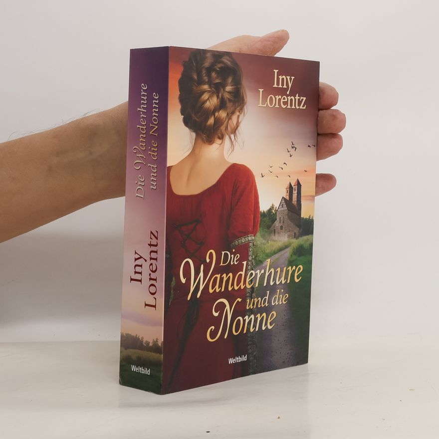 Iny Lorentz Die Wanderhure und die Nonne