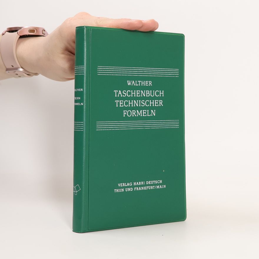 Eduard Walther Taschenbuch technischer Formeln