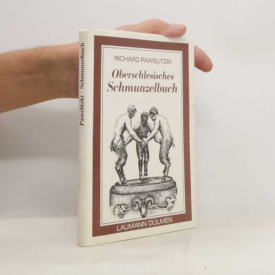 Richard Pawelitzki Oberschlesisches Schmunzelbuch