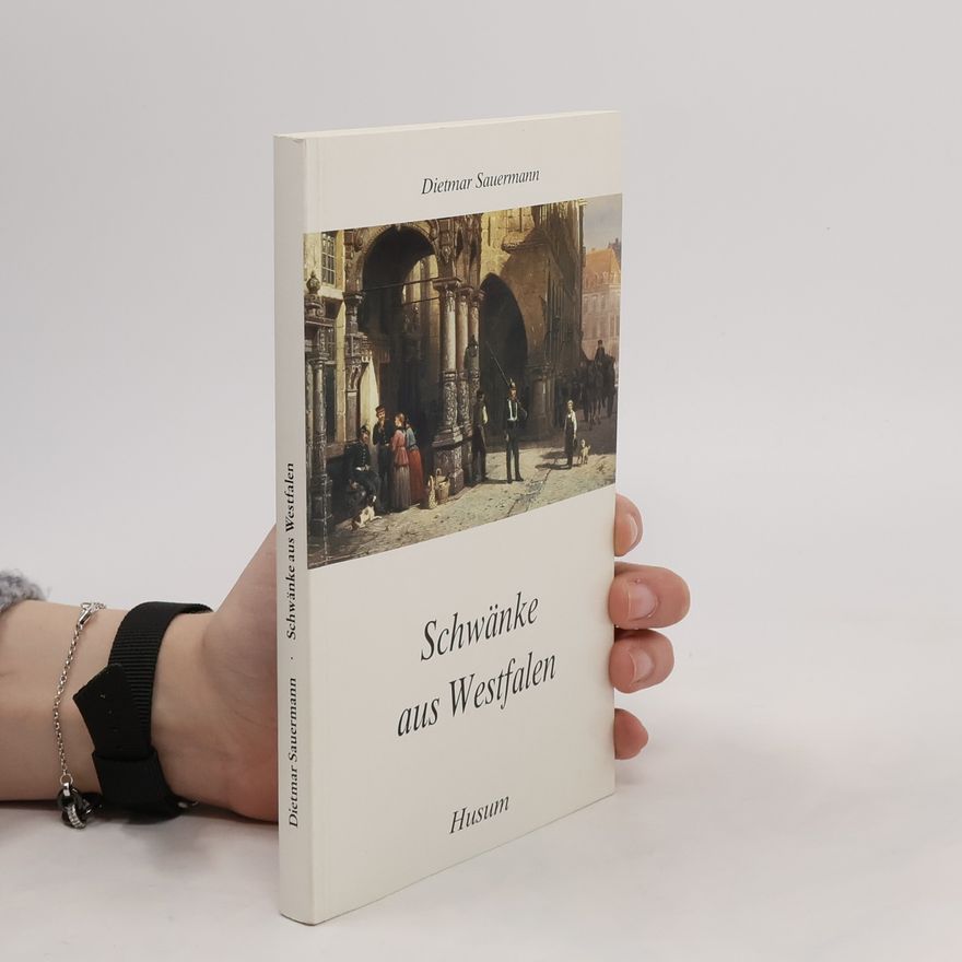 Dietmar Sauermann Husum-Taschenbuch: Schwänke aus Westfalen
