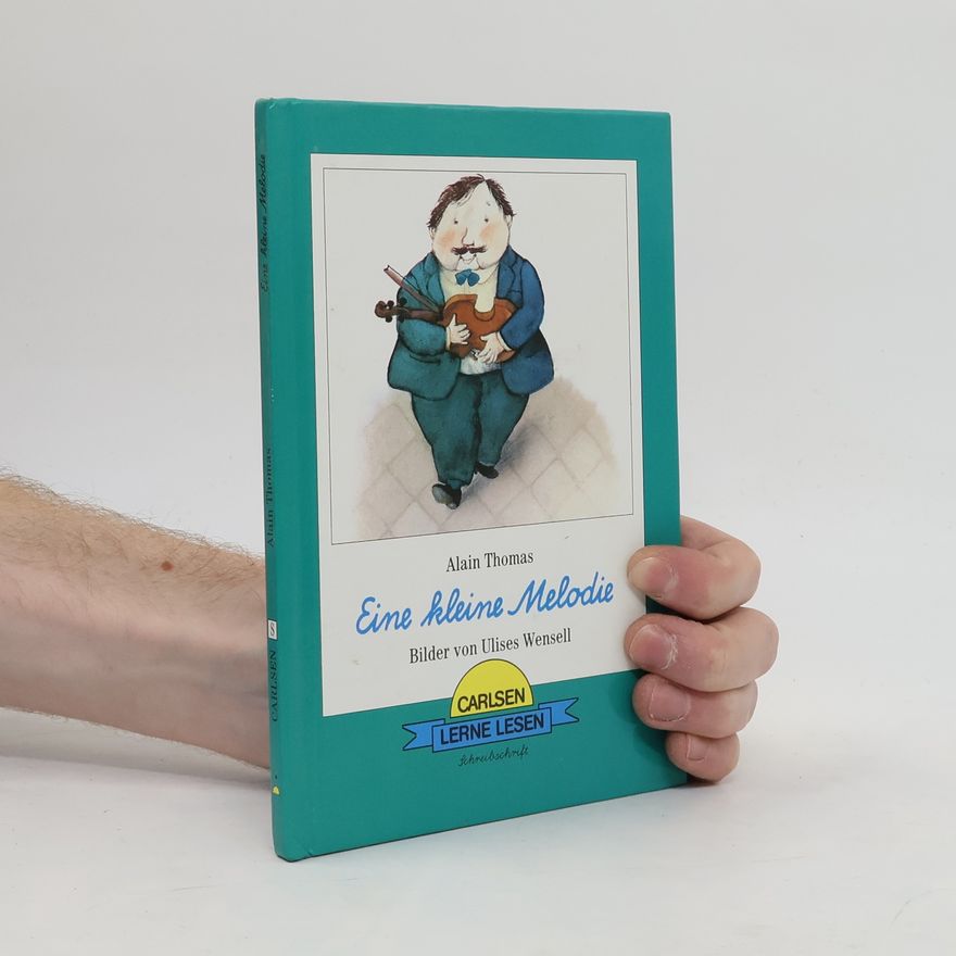 Alain Thomas Eine kleine Melodie