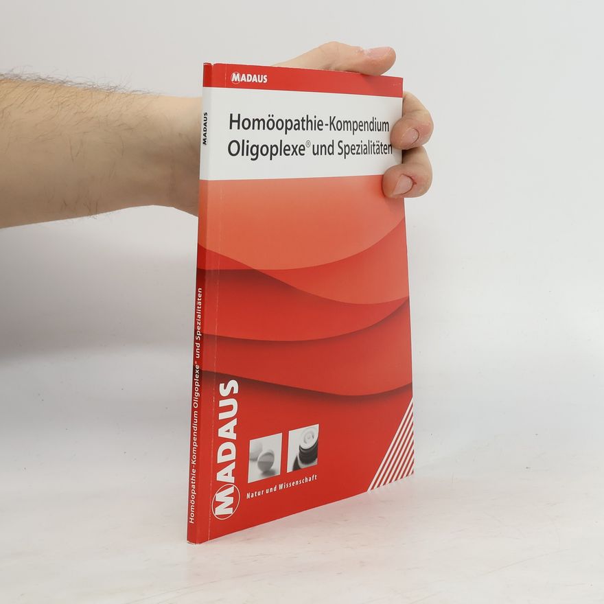 AA.VV. Homöopathie-Kompendium Oligoplexe und Spezialitäten