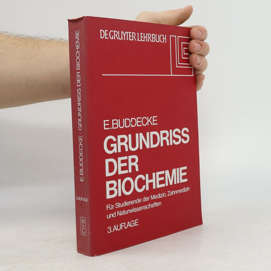 Eckhart Buddecke Grundriss der Biochemie